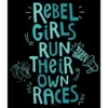 Women's Rebel Girls Run Own Races T-Shirt -Avenue Clothing Shop GUEST 80d81ade 54ab 467b ad52 05d4adfd7abd